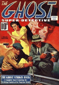 "The Ghost Super-Detective" (Spring 1940)