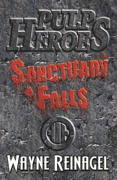 'Pulp Heroes: Sanctuary Falls'