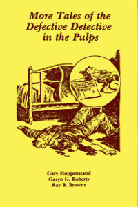 'More Tales of the Defective Detective in the Pulps'