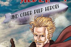 "Greatheart Silver and Other Pulp Heroes"