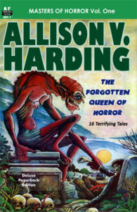 "Allison V. Harding: The Forgotten Queen of Horror"