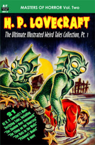 "H.P. Lovecraft: The Ultimate Illustrated "Weird Tales" Collection, Part 1"