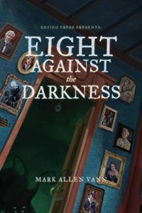 "Eight Against the Darkness"