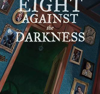 "Eight Against the Darkness"