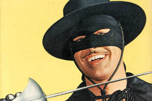 Guy Williams as Zorro, who originated in the pulp magazines