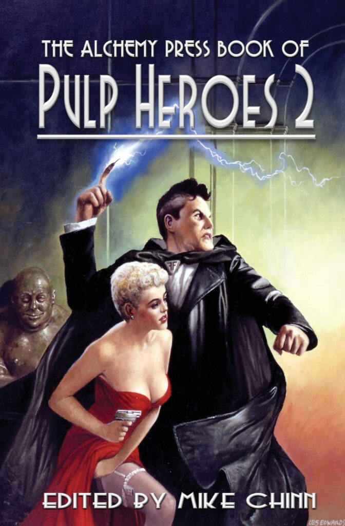 "The Alchemy Press Book of Pulp Heroes 2"
