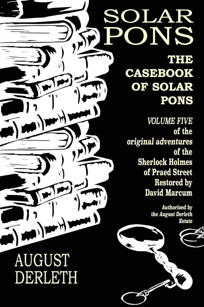 "The Casebook of Solar Pons" Vol. 5
