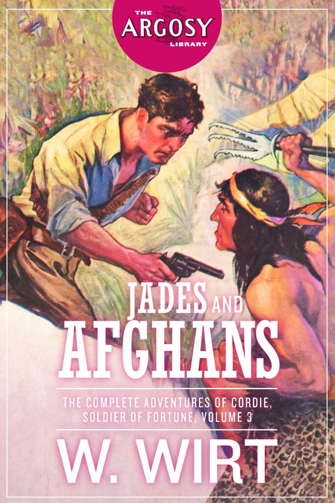 "Jades and Afghans: The Complete Adventures of Cordie, Solider of Fortune, Volume 3"