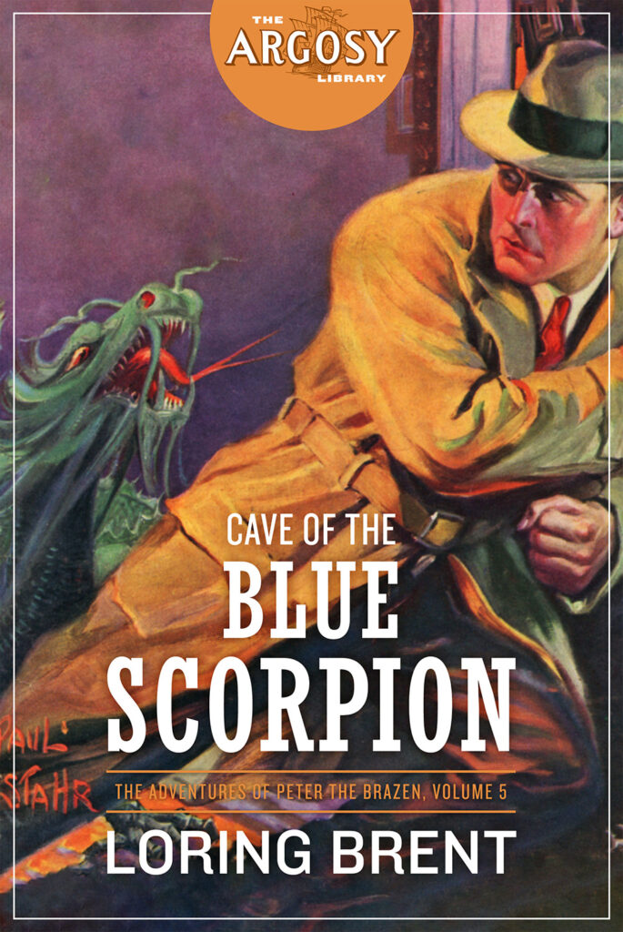 "Cave of the Blue Scorpion: The Adventures of Peter the Brazen, Vol. 5"