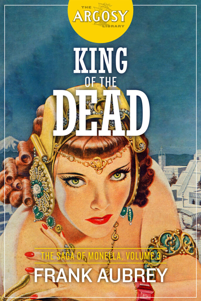 "King of the Dead: The Saga of Monella, Vol. 3"