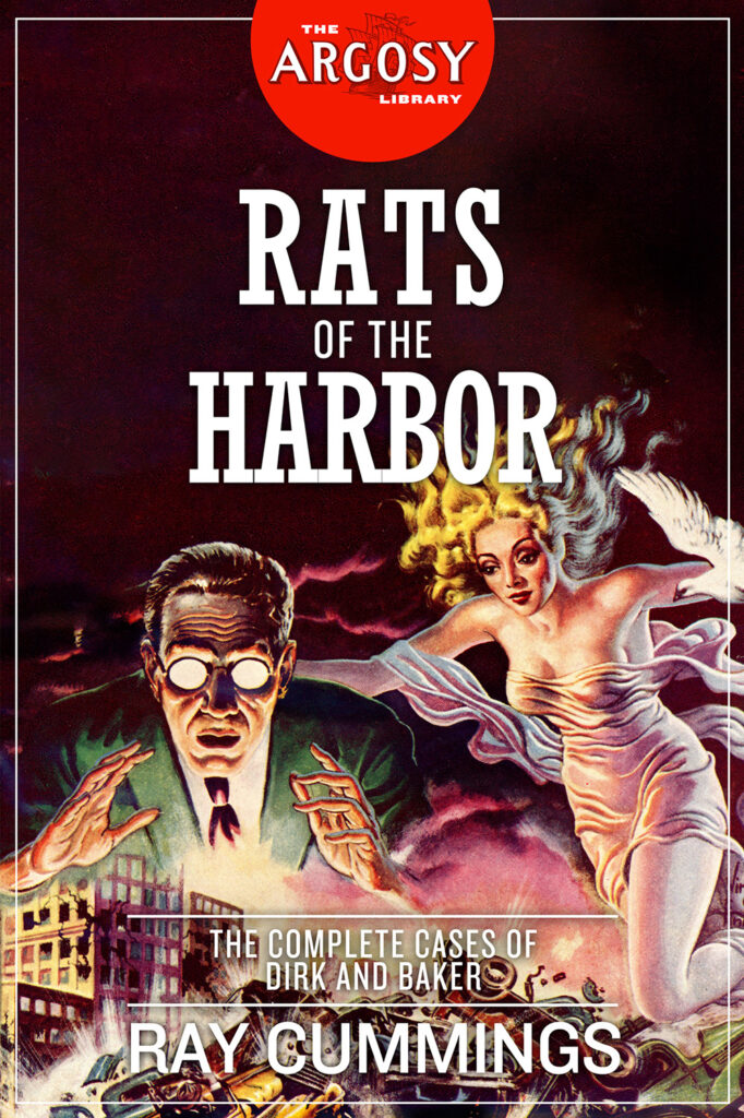"Rats of the Harbor: The Complete Cases of Dirk and Baker"