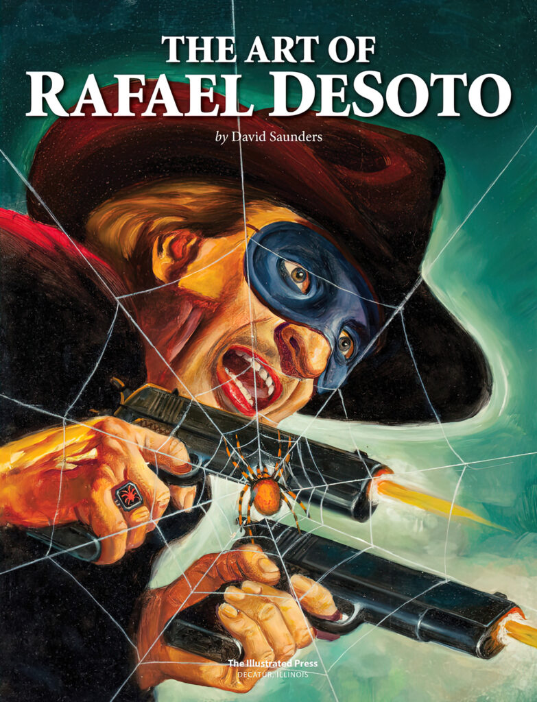 "The Art of Rafael DeSoto"