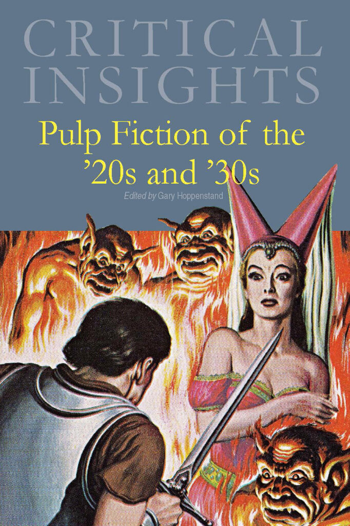 Critical Insights: Pulp Fiction of the '20s and '30s