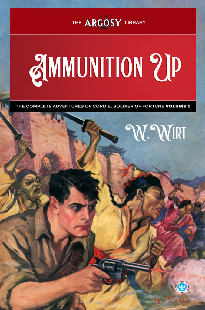 Ammunition Up: The Complete Adventures of Cordie, Soldier of Fortune, Vol. 5