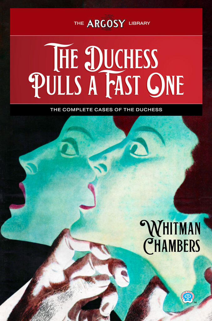 The Duchess Pulls a Fast One: The Complete Cases of the Duchess