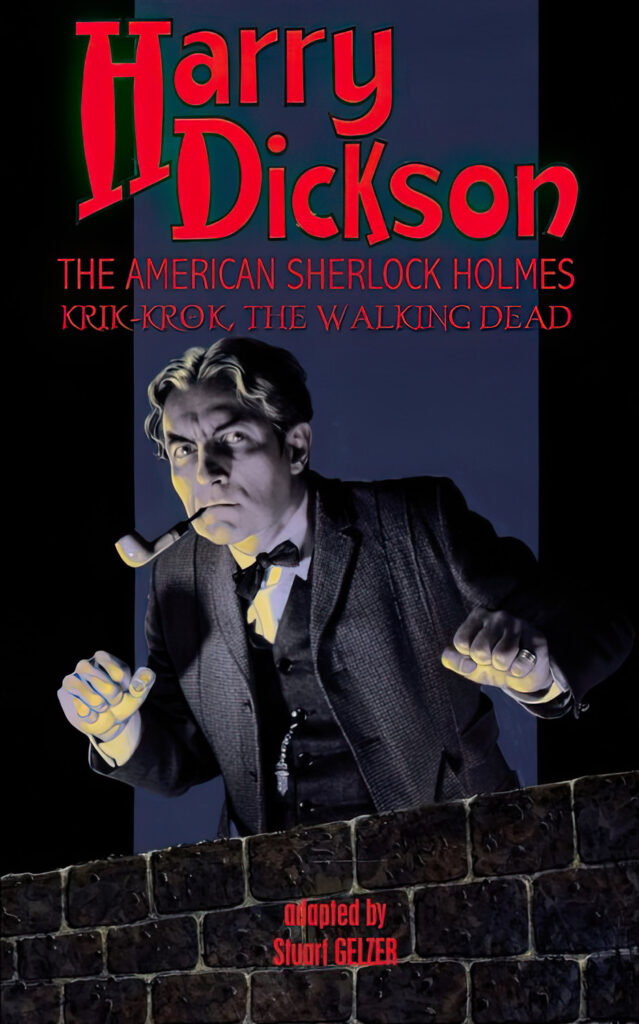 Harry Dickson: Krik-Krok, The Walking Dead