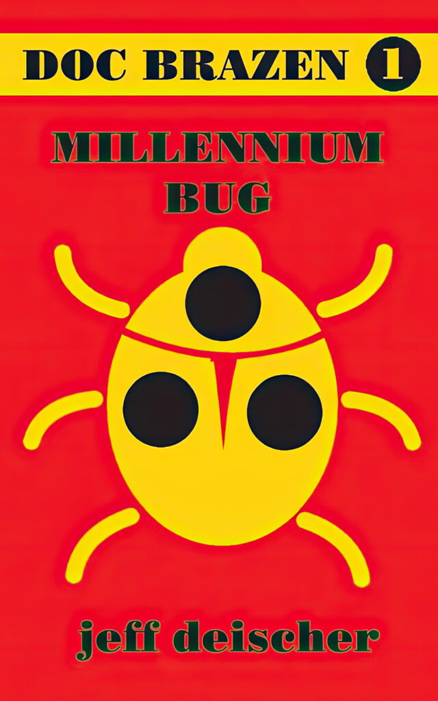 Millennium Bug: Doc Brazen, Vol. 1