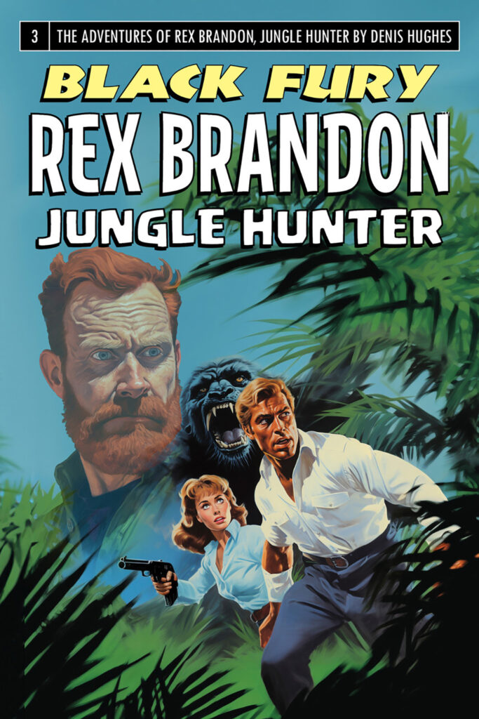 Rex Brandon, Jungle Hunter #3: Black Fury