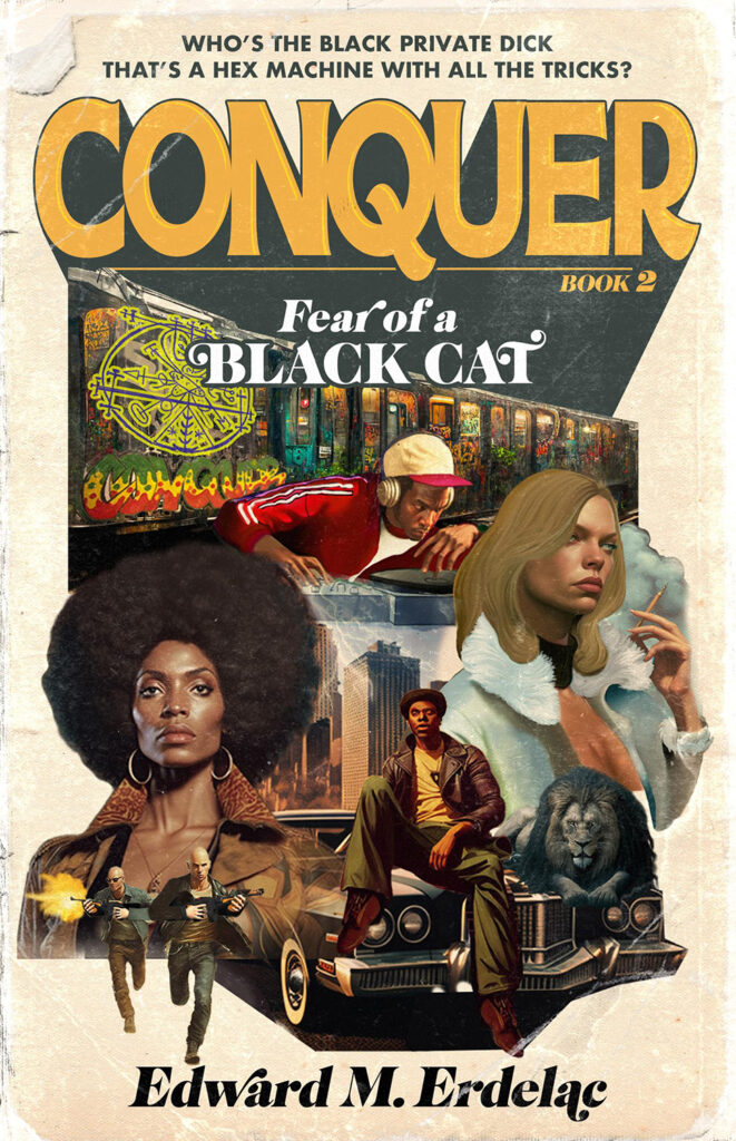 Conquer: Fear of a Black Cat