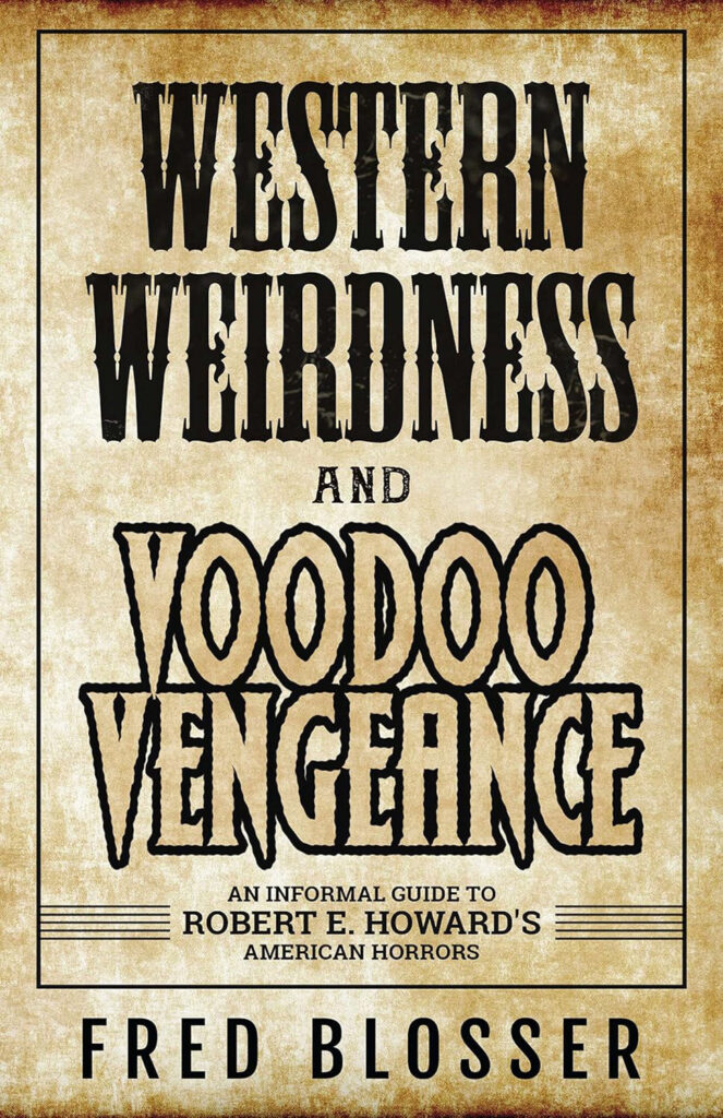 Western Weirdness and Voodoo Vengeance