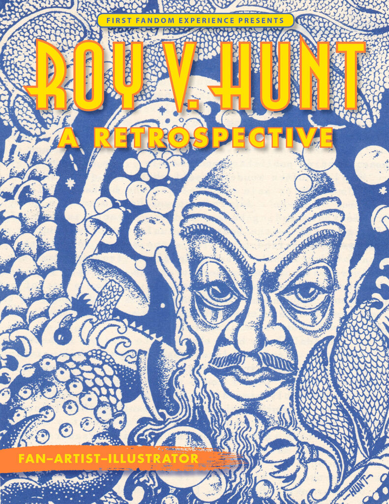 Roy V. Hunt: A Retrospective