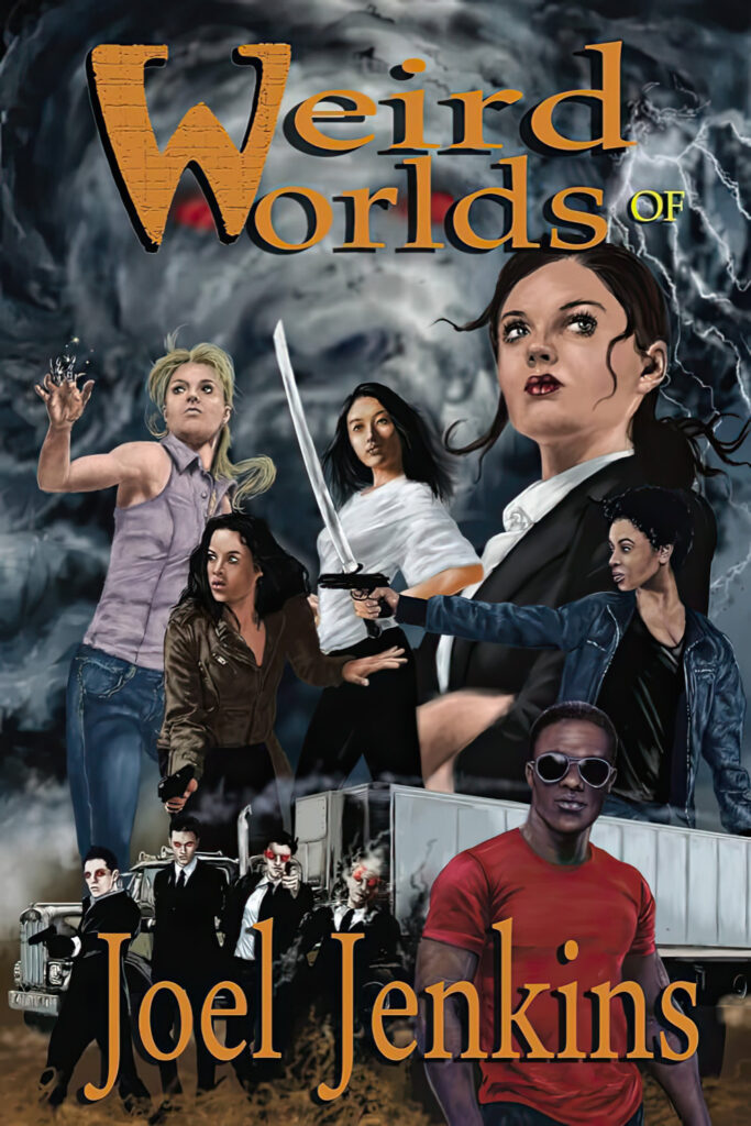 Weird Worlds of Joel Jenkins, Vol. 3
