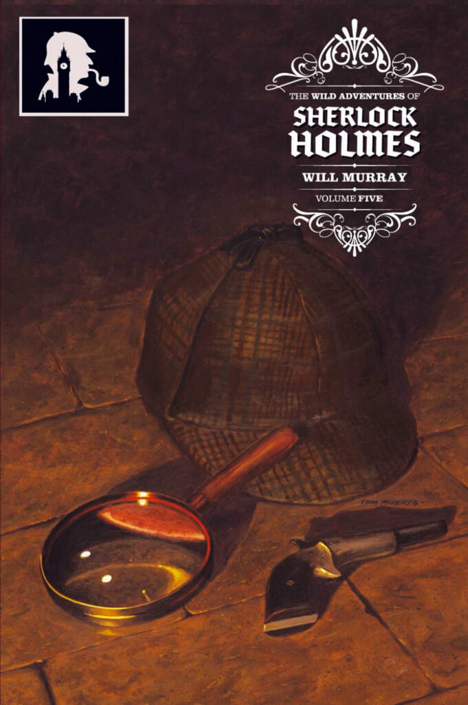 The Wild Adventures of Sherlock Holmes, Vol. 5