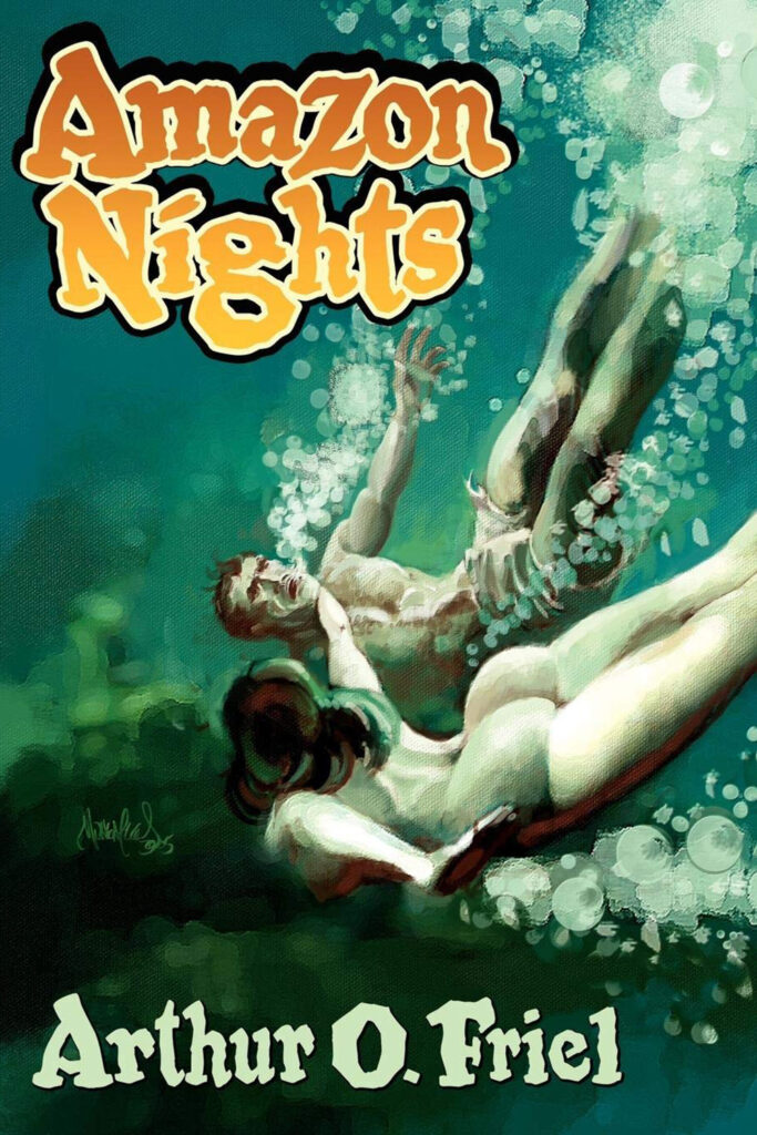 Amazon Nights: Classic Adventure Tales From the Pulps