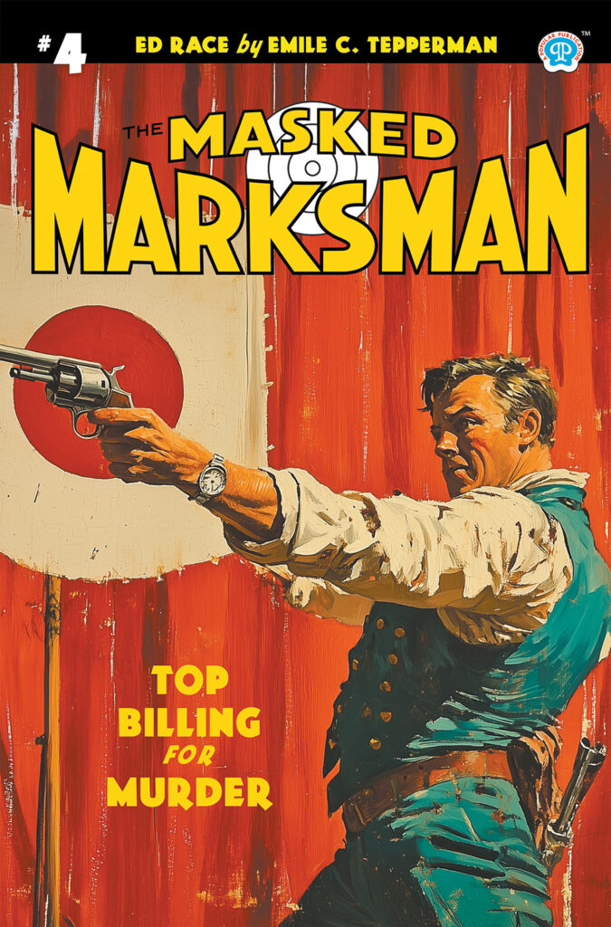 Ed Race: The Masked Marksman, Vol. 4