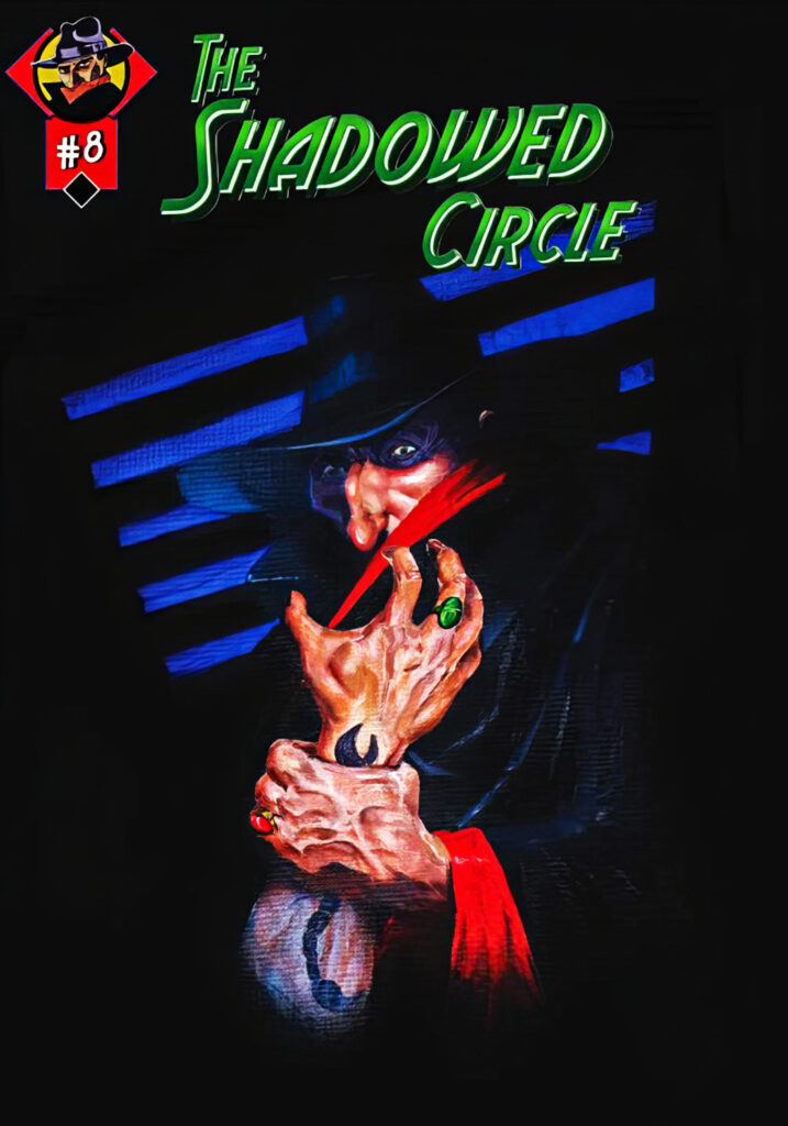 The Shadowed Circle #8