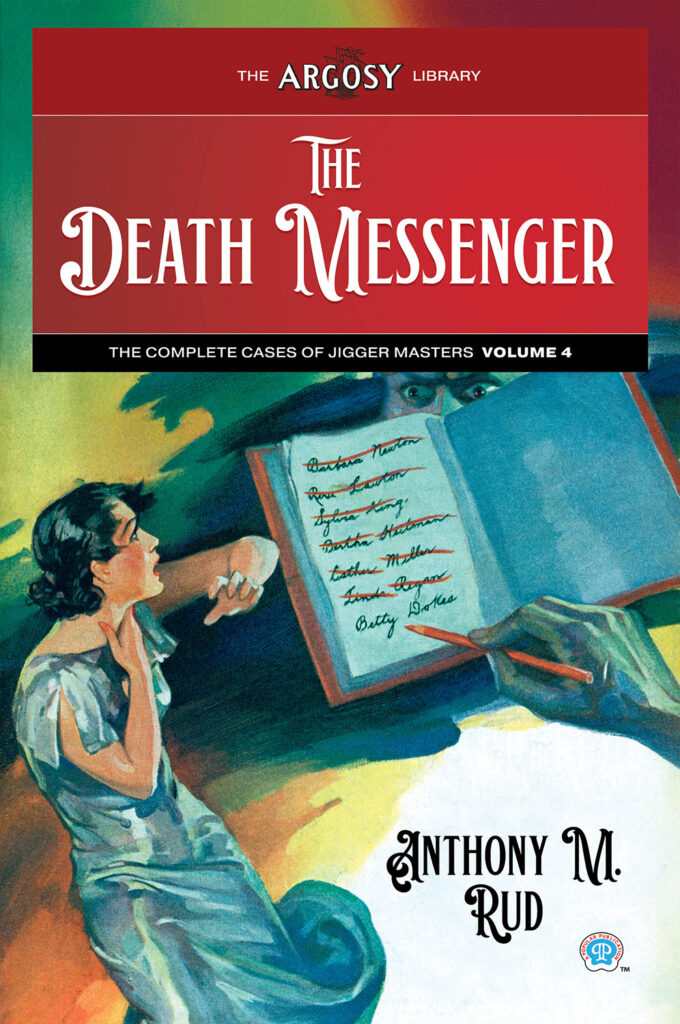 The Death Messenger: The Complete Cases of Jigger Masters, Vol. 4