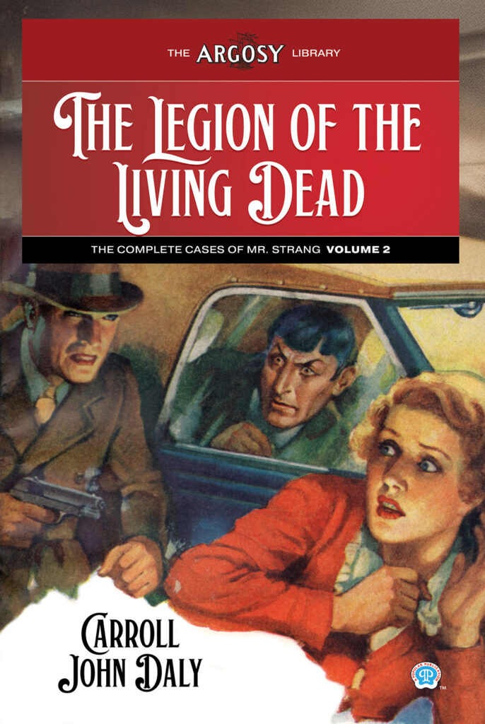 The Legion of the Living Dead: The Complete Cases of Mr. Strang, Vol. 2