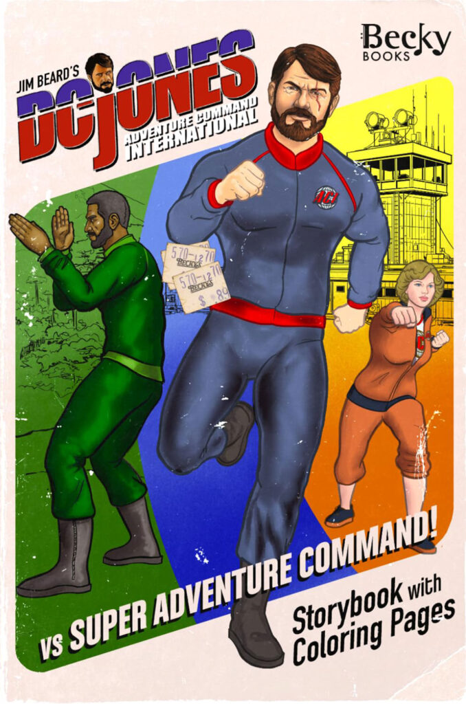 D.C. Jones and Adventure Command International #5