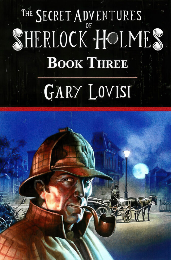 The Secret Adventures of Sherlock Holmes, Book 3
