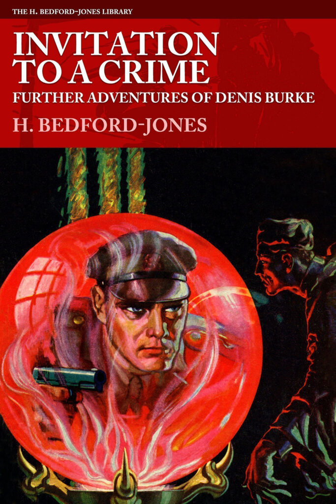 Invitation to a Crime: Further Adventures of Denis Burke