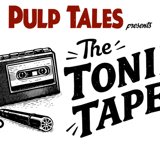 Pulp Tales presents The Tonik Tapes