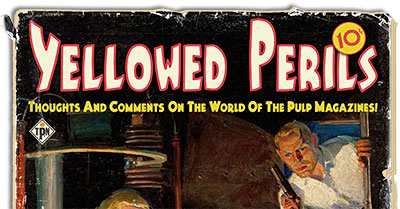 Yellowed Perils: Thoughts and Comments on the World of the Pulp Magazines