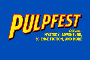 Get ready for PulpFest 2026
